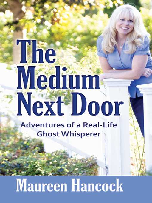 Title details for The Medium Next Door by Maureen Hancock - Available